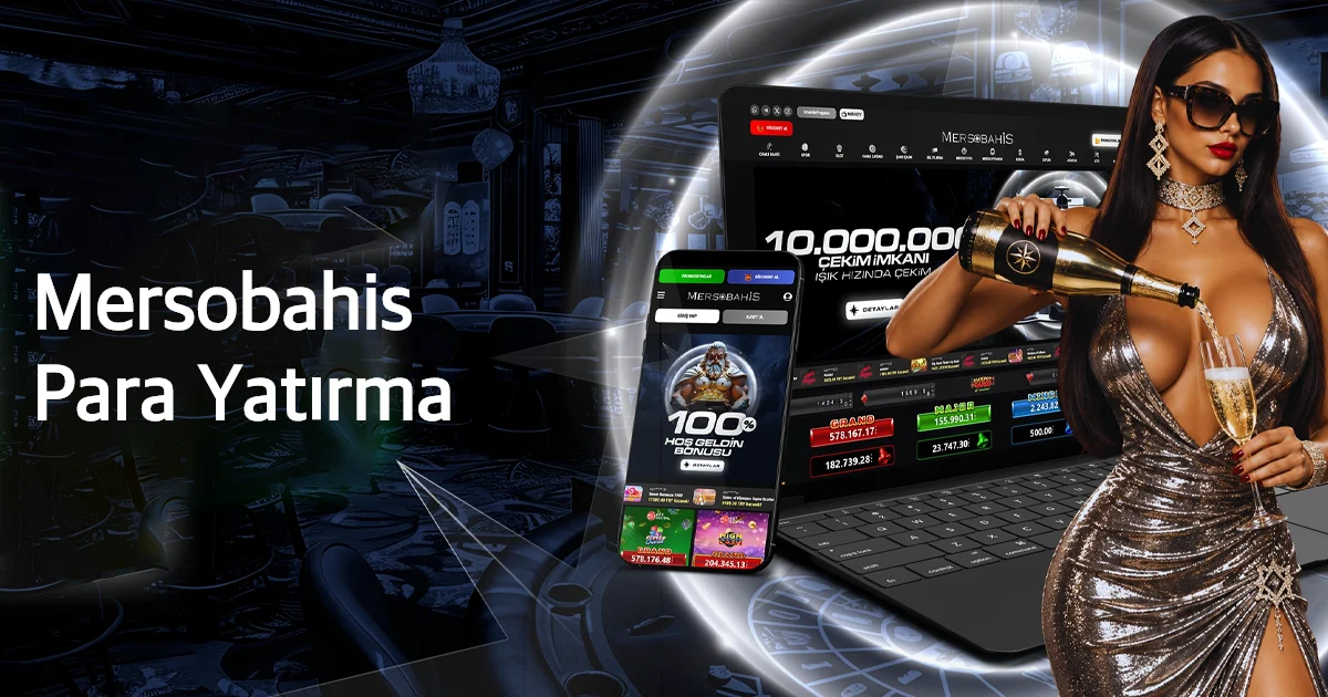 Mersobahis Para Yatırma